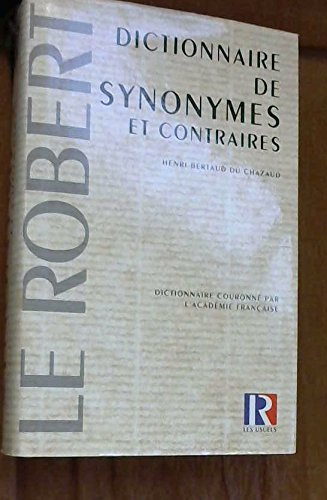 dictionnaire synonymes et contraires