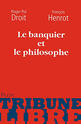 Le banquier et le philosophe ou La double paire d'yeux