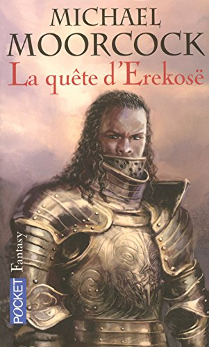 La trilogie de la quête d'Erekosë