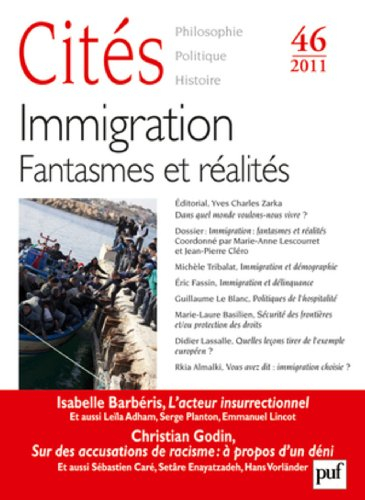 Cités, n° 46. Immigration : fantasmes et réalités