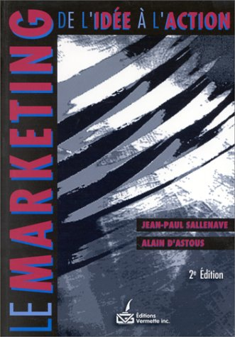 Le marketing : de l'idée à l'action