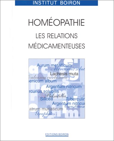 Homéopathie, les relations médicamenteuses