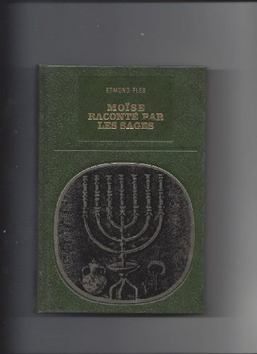 moise raconte par les sages .