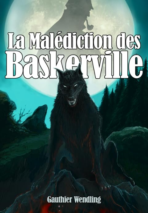 La Malédiction des Baskerville: Livre-Jeu