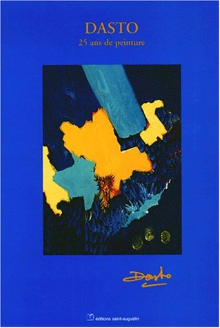 Dasto, 25 ans de peinture et de création