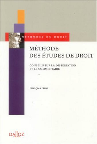 Méthode des études de droit : conseils sur la dissertation et le commentaire