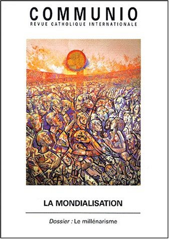 Communio, n° 147. La mondialisation