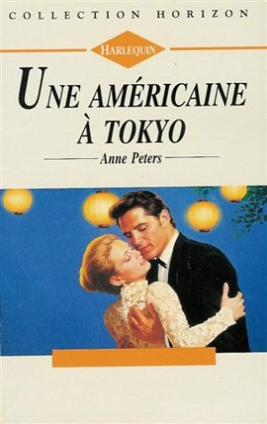 une américaine à tokyo : collection : harlequin horizon n, 1289