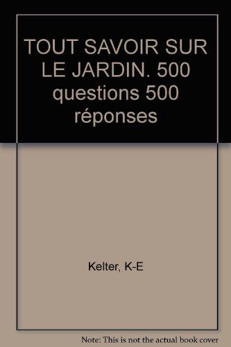 Tout savoir sur le jardin