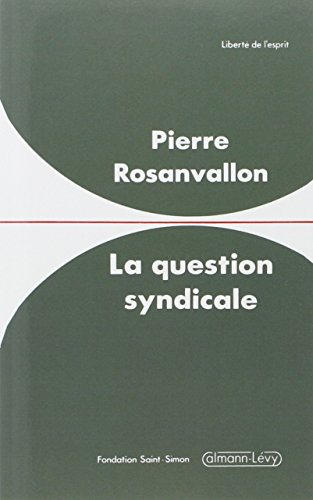 La Question syndicale