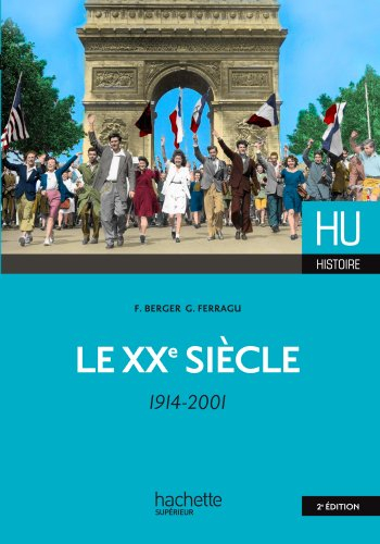 Le XXe siècle : 1914-2001