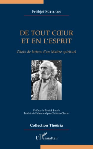 De tout coeur et en l'esprit : choix de lettres d'un maître spirituel