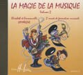 la magie de la musique volume 2