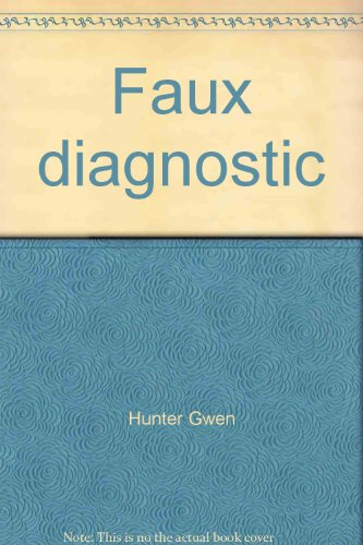 Faux diagnostic
