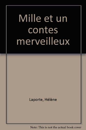 Mille et un contes merveilleux
