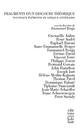 Fragments d'un discours théorique : nouveaux éléments de lexique littéraire