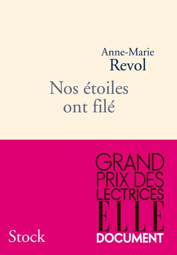 Nos étoiles ont filé