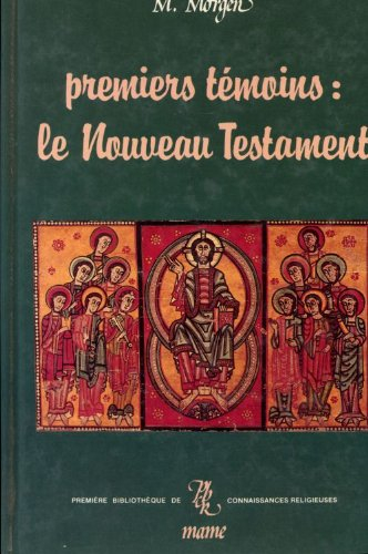 Premiers témoins : le Nouveau Testament excepté les Evangiles