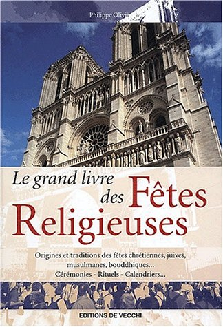 Le grand livre des fêtes religieuses