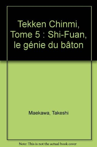 Tekken Chinmi. Vol. 5. Le clan des flammes noires