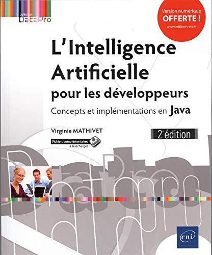 L'intelligence artificielle pour les développeurs : concepts et implémentations en Java