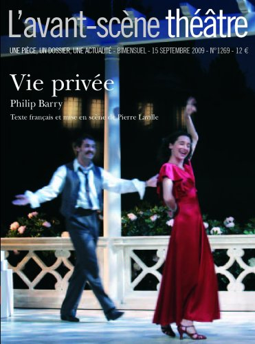 Avant-scène théâtre (L'), n° 1269. Vie privée