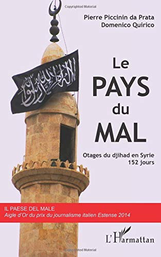 Le pays du mal : otages du djihad en Syrie, 152 jours