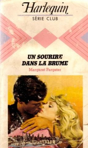 un sourire dans la brume : collection : harlequin série club n, 361