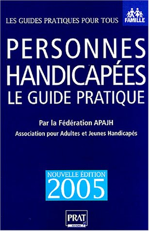 personnes handicapées : le guide pratique