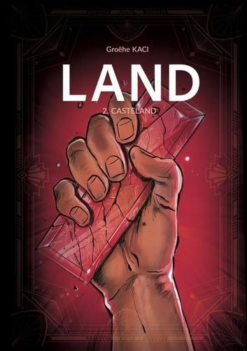 Land. Vol. 2. Casteland