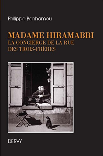 Madame Hiramabbi : la concierge de la rue des Trois-Frères