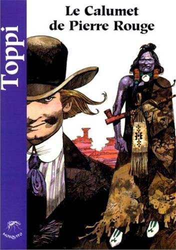 le collectionneur, tome 4 : le calumet de pierre rouge