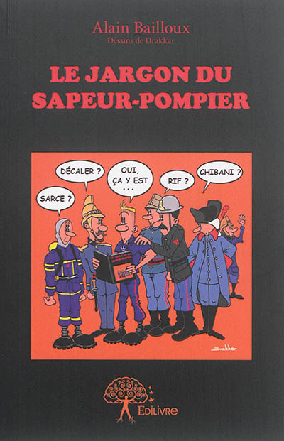 Le jargon du sapeur-pompier