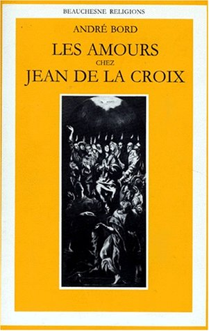 Les amours chez Jean de La Croix
