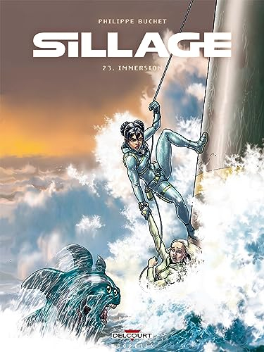 Sillage. Vol. 23. Immersion