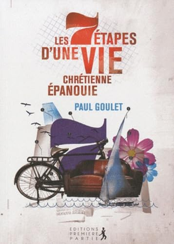 Les sept étapes d'une vie chrétienne épanouie