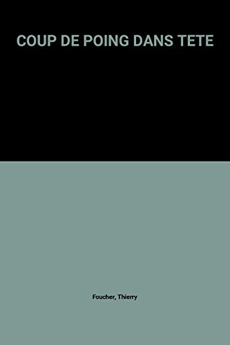 Un coup de poing dans la tête