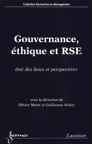 Gouvernance, éthique et RSE : état des lieux et perspectives