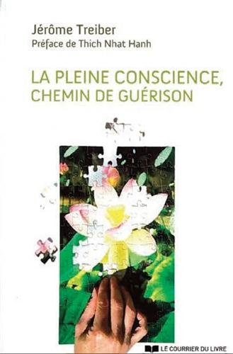 La pleine conscience, chemin de guérison