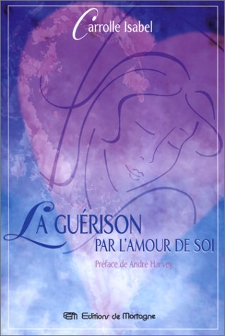 la guérison par l'amour de soi