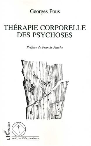 Thérapie corporelle des psychoses : des enveloppements aux massages