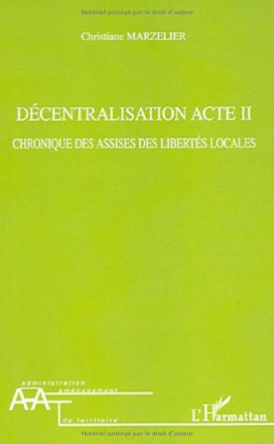 Décentralisation acte 2 : chronique des assises des libertés locales