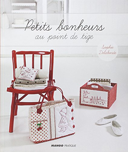 Petits bonheurs au point de tige