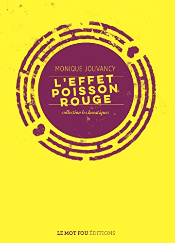 L'effet poisson rouge