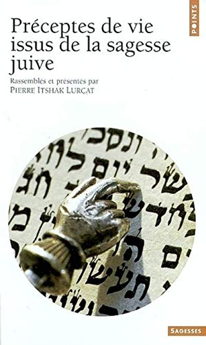 Préceptes de vie issus de la sagesse juive