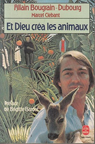 Et Dieu créa les animaux