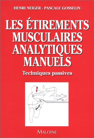 Les étirements musculaires analytiques manuels : technique passive