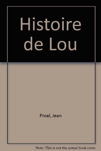 Histoire de Lou
