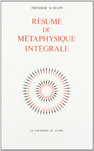 Résumé de métaphysique integrale