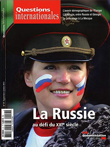 Questions internationales, n° 57. La Russie au défi du XXIe siècle